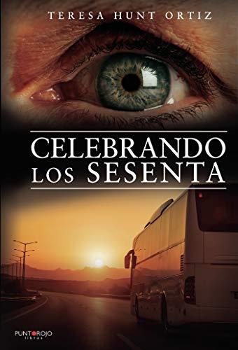 CELEBRANDO LOS SESENTA | 9788418221101 | HUNT ORTIZ, TERESA