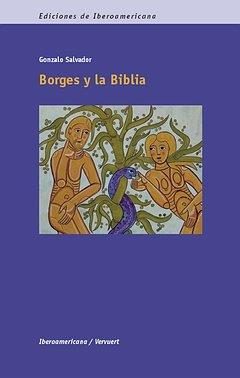 BORGES Y LA BIBLIA | 9788484895749 | SALVADOR, GONZALO