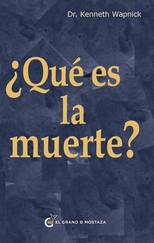 QUÉ ES LA MUERTE? | 9791399236040 | WAPNICK, KENNETH