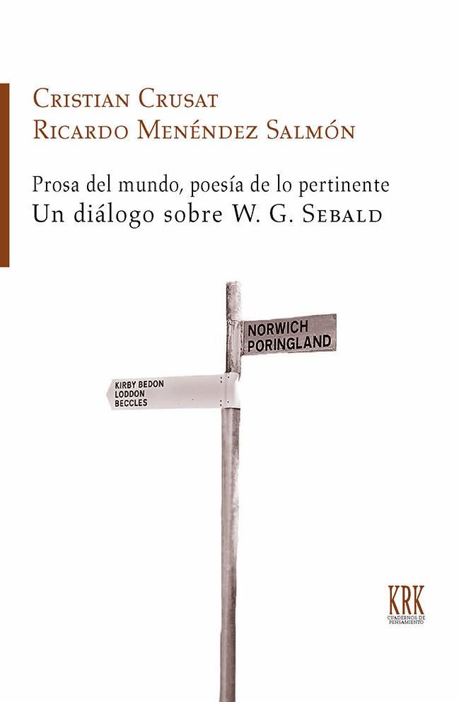 PROSA DEL MUNDO, POESIA DE LO PERTINENTE | 9788483678053 | CRUSAT, CRISTIAN / MENENDEZ SALMON, RICARDO