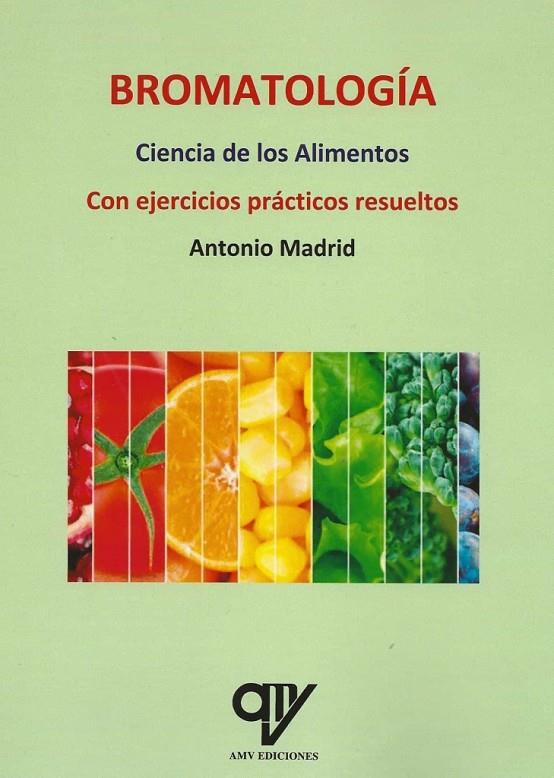 BROMATOLOGÍA | 9788412309300 | MADRID VICENTE, ANTONIO