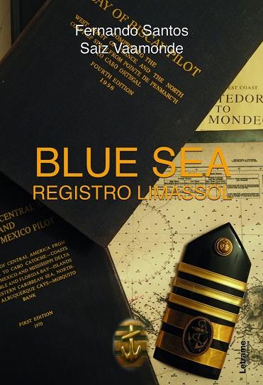 BLUE SEA. REGISTRO LIMASSOL | 9788411447607 | SANTOS SAIZ VAAMONDE, FERNANDO