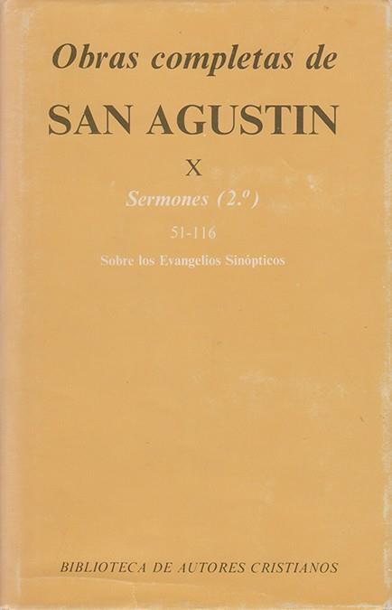 OBRAS COMPLETAS DE SAN AGUSTÍN. X: SERMONES (2.º): 51-116: SOBRE LOS EVANGELIOS SINÓPTICOS | 9788422011071 | SAN AGUSTÍN