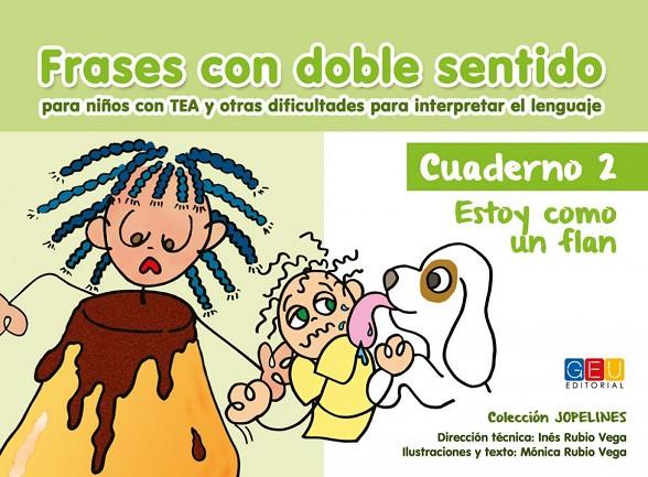 FRASES CON DOBLE SENTIDO. CUADERNO 2. ESTOY COMO UN FLAN | 9788416729104 | RUBIO VEGA, INÉS / RUBIO VEGA, MÓNICA