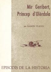 MIR GERIBERT, PRÍNCEP D'OLÈRDOLA | 9788423200412 | PLANES, RAMON