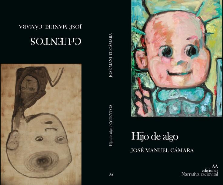 HIJO DE ALGO | 9788494909689 | CAMARA SAEZ, JOSE MANUEL