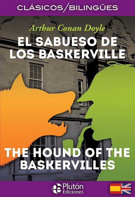 SABUESO DE LOS BASKERVILLE, EL / THE HOUND OF THE BASKERVILLE | 9788417079611 | DOYLE, ARTHUR CONAN