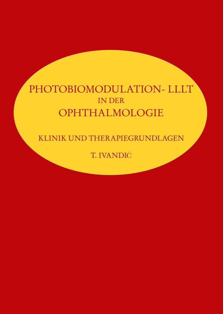 PHOTOBIOMODULATION- LLLT | 9783749484140 | IVANDIC, T.