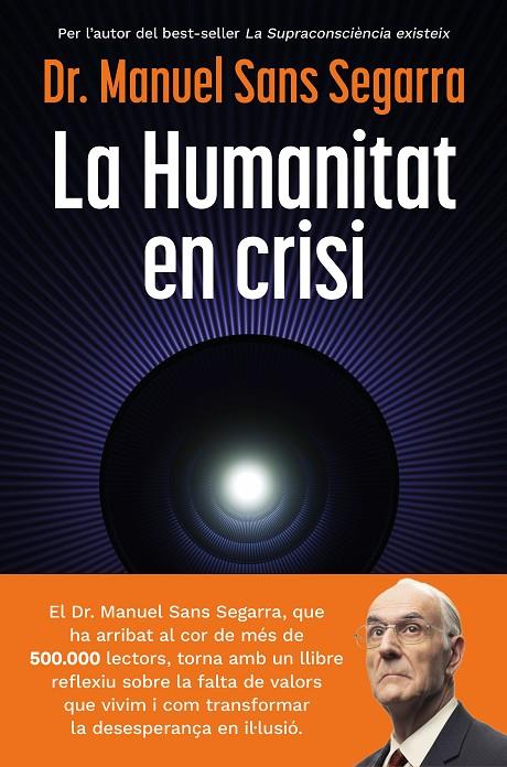 HUMANITAT EN CRISI, LA | 9788466435475 | SANS SEGARRA, DR. MANUEL