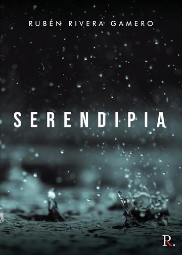 SERENDIPIA | 9788418503603 | RIVERA GAMERO, RUBÉN