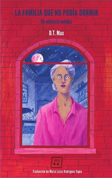 FAMILIA QUE NO PODÍA DORMIR, LA | 9788416001873 | MAX, D. T.