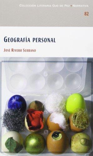 OJO DE PEZ 82. GEOGRAFIA PERSONAL | 9788477892854 | RIVERO SERRANO, J.