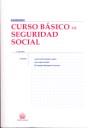 CURSO BÁSICO DE SEGURIDAD SOCIAL | 9788498762549 | JOSÉ FRANCISCO BLASCO LAHOZ/JUAN LÓPEZ GANDÍA/MARÍA ANGELES MOMPARLER CARRASCO