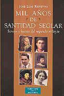 MIL AÑOS DE SANTIDAD SEGLAR EN LA IGLESIA | 9788479145279 | REPETTO BETTES, JOSÉ LUIS