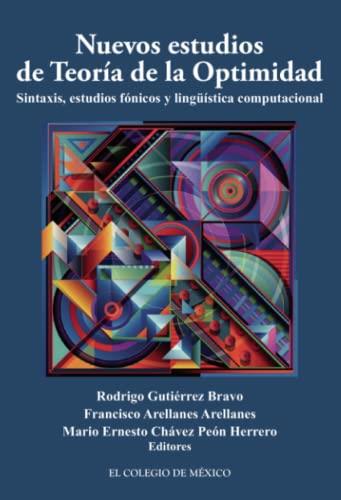 NUEVOS ESTUDIOS DE TEORÍA DE LA OPTIMIDAD | 9786074628142 | GUTIÉRREZ BRAVO, RODRIGO
