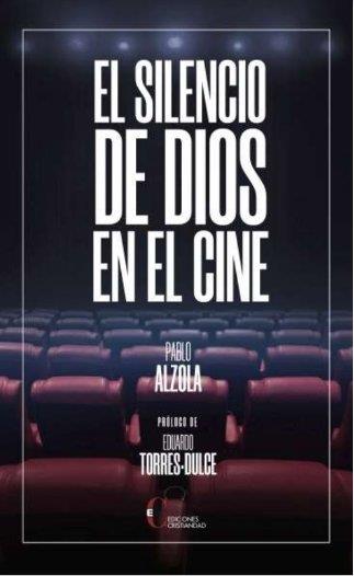 SILENCIO DE DIOS EN EL CINE, EL | 9788470576775 | ALZOLA, PABLO