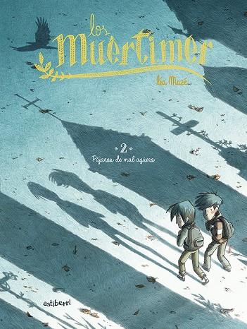 MUÉRTIMER 02, LOS : PÁJAROS DE MAL AGÜERO | 9788418215834 | MAZE, LEA