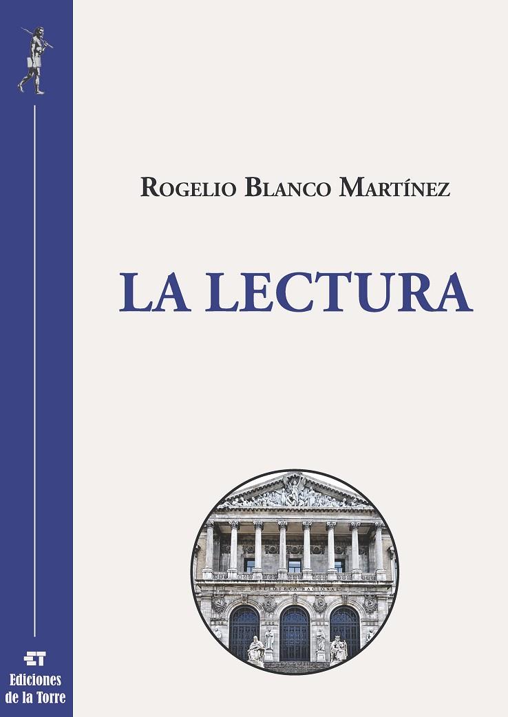 LECTURA, LA | 9788479605216 | BLANCO MARTINEZ, ROGELIO