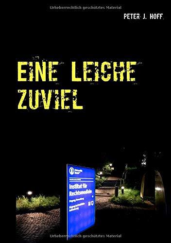 EINE LEICHE ZUVIEL | 9783750405011 | HOFF, PETER J.
