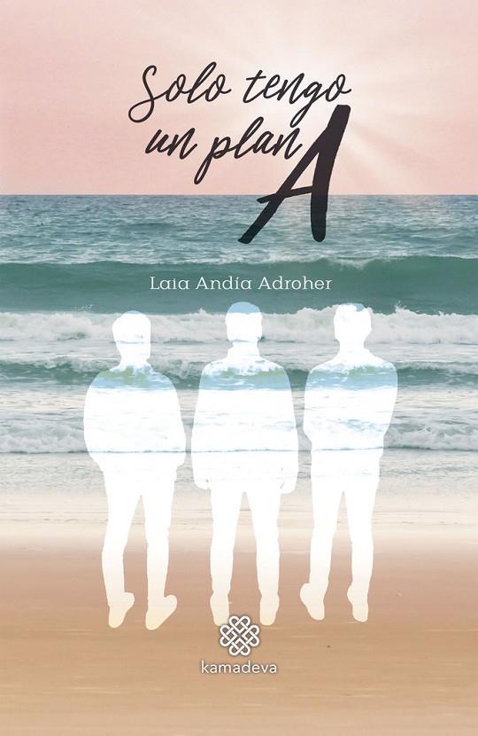 SOLO TENGO PLAN A | 9788412279078 | ANDÍA ADROHER, LAIA