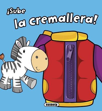 ¡SUBE LA CREMALLERA! | 9788467742244 | SUSAETA, EQUIPO