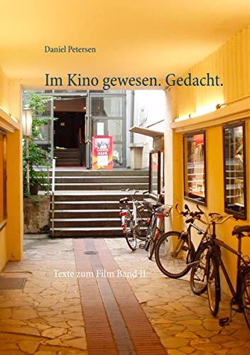 IM KINO GEWESEN. GEDACHT. | 9783746081588 | PETERSEN, DANIEL