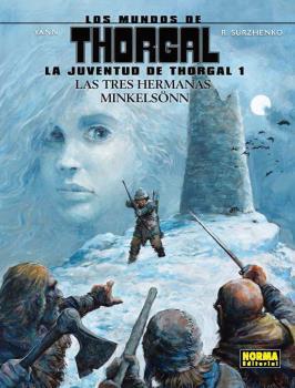 MUNDOS DE THORGAL, LOS : LA JUVENTUD DE THORGAL 01 | 9788467918991 | YANN / SURZHENKO