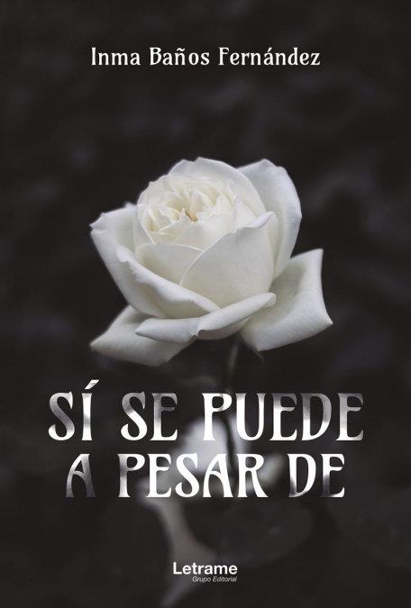 SÍ SE PUEDE, A PESAR DE | 9788411142106 | BAÑOS FERNÁNDEZ, INMA