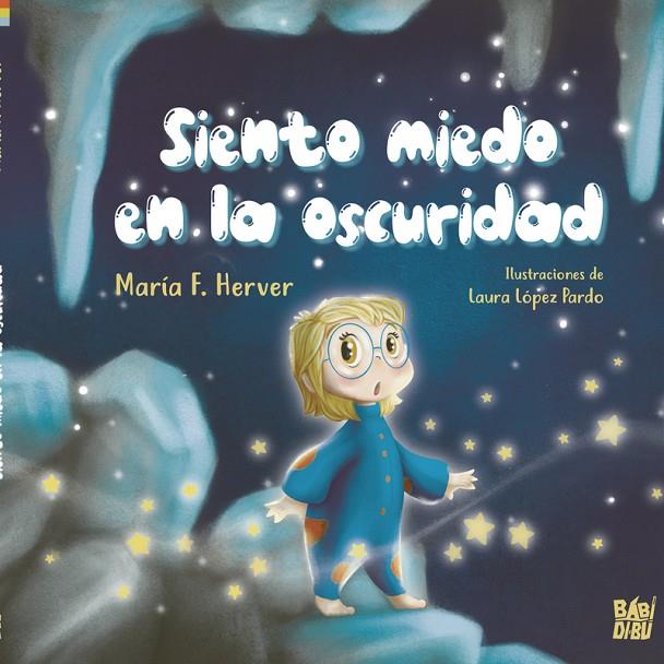 SIENTO MIEDO EN LA OSCURIDAD | 9788419454171 | HERVER, MARIA F.