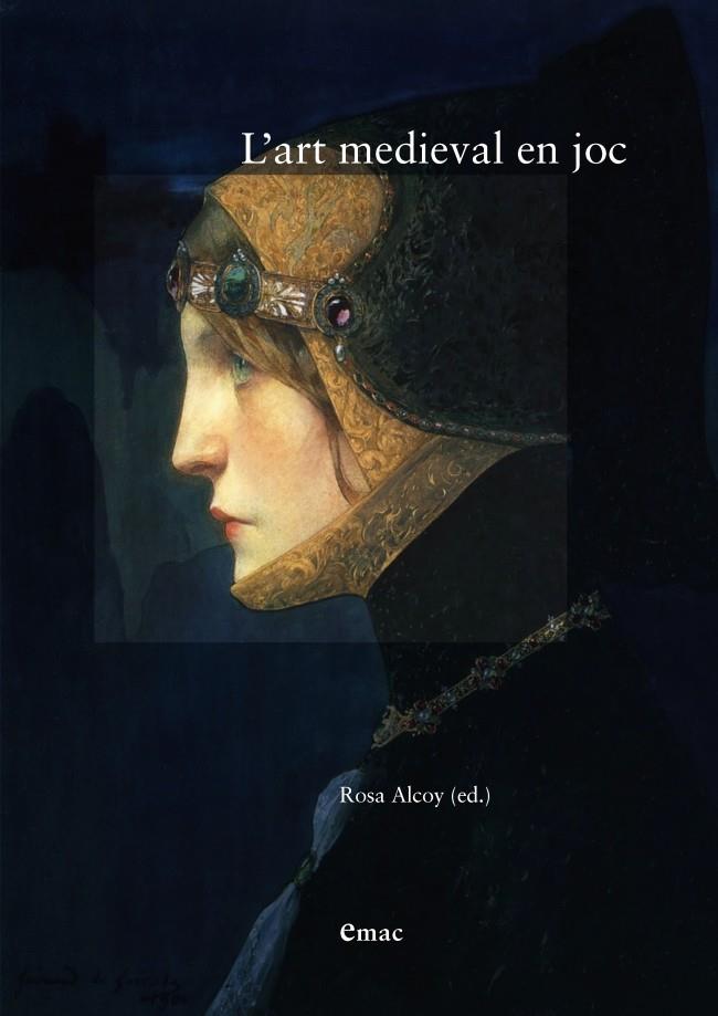 ART MEDIEVAL EN JOC, L' | 9788447539833 | ALCOY, ROSA