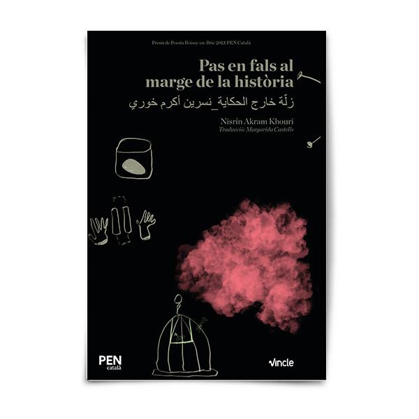 PAS EN FALS AL MARGE DE LA HISTÒRIA | 9788412424560 | AKRAM KHOURÍ, NISRÍN