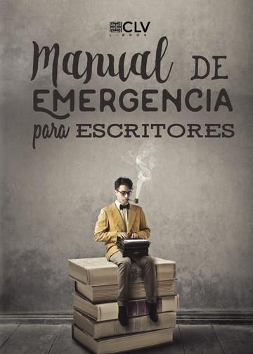 MANUAL DE EMERGENCIA PARA ESCRITORES | 9788416422890