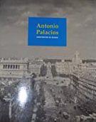 ANTONIO PALACIOS CONSTRUCTOR DE MADRID | 9788495889041