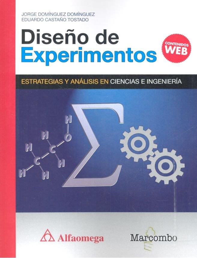 DISEÑO DE EXPERIMENTOS. ESTRATEGIAS Y ANÁLISIS EN CIENCIAS E INGENIERÍAS | 9788426725943 | DOMÍNGUEZ, JORGE / CASTAÑO, EDUARDO