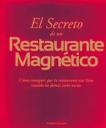 SECRETO DE UN RESTAURANTE MAGNÉTICO, EL | 9788461330782 | BRISCIANI, ROBERTO