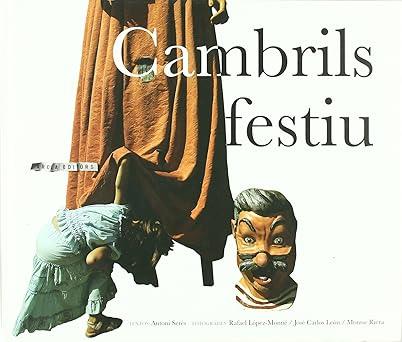 CAMBRILS FESTIU | 9788492408917 | LÓPEZ-MONNÉ, RAFAEL