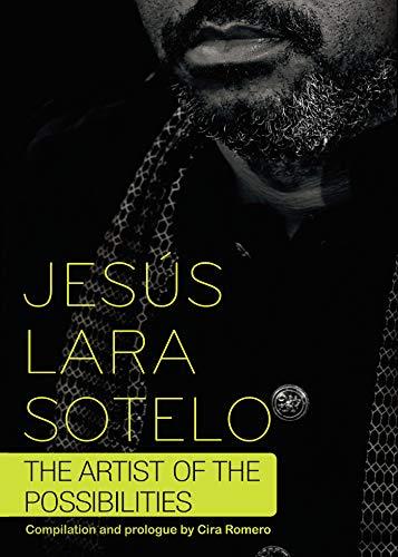 ARTIST OF THE POSSIBILITIES, THE | 9788417479299 | LARA SOTELO, JESÚS