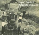 JOSEP ESQUIROL, FOTÒGRAF D'EMPÚRIES | 9788439390480
