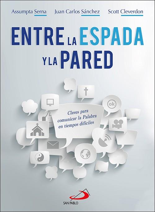 ENTRE LA ESPADA Y LA PARED | 9788428558778 | SERNA, ASSUMPTA / CLEVERDON, SCOTT