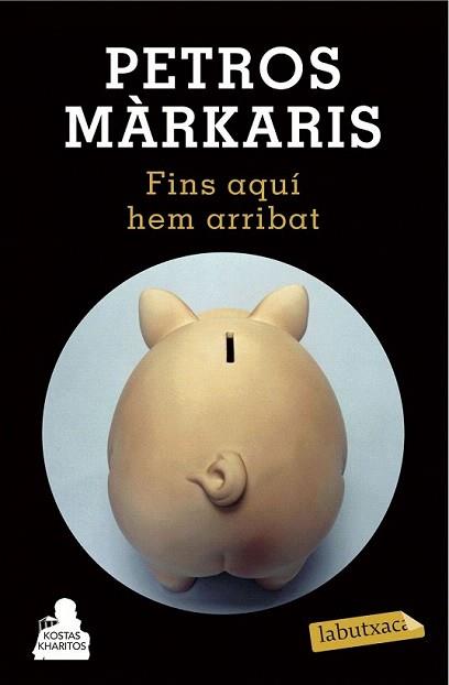 FINS AQUÍ HEM ARRIBAT (KOSTAS KHARITOS 9) | 9788490662601 | MÁRKARIS, PETROS
