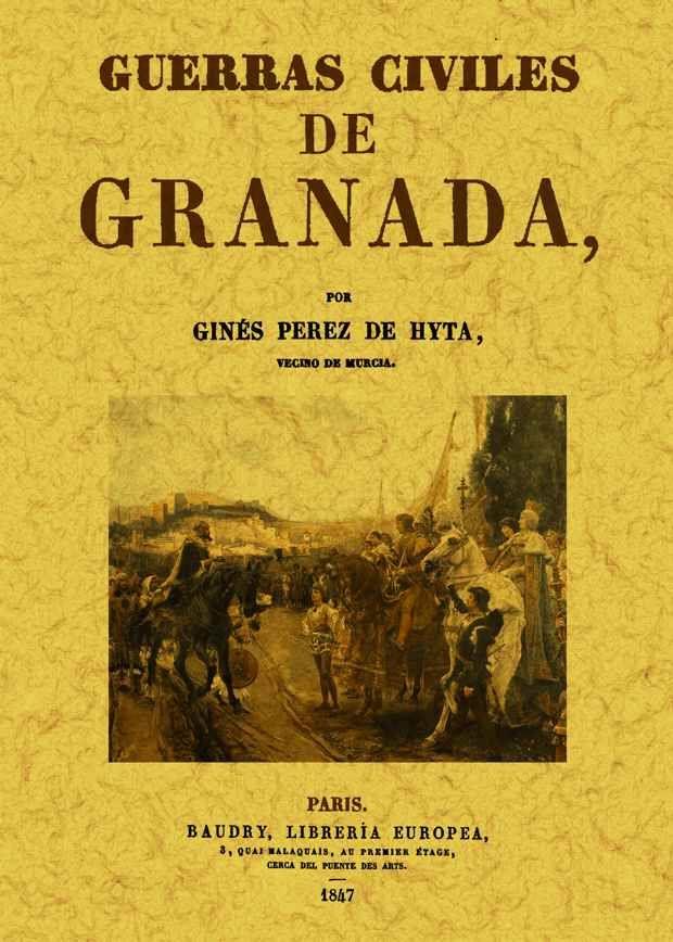 GUERRAS CIVILES DE GRANADA | 9788497616799 | PÉREZ DE HITA, GINÉS