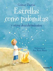 ESTRELLAS COMO PALOMITAS Y OTROS DESCUBRIMIENTOS | 9788499215808 | DANTAS, GOIMAR
