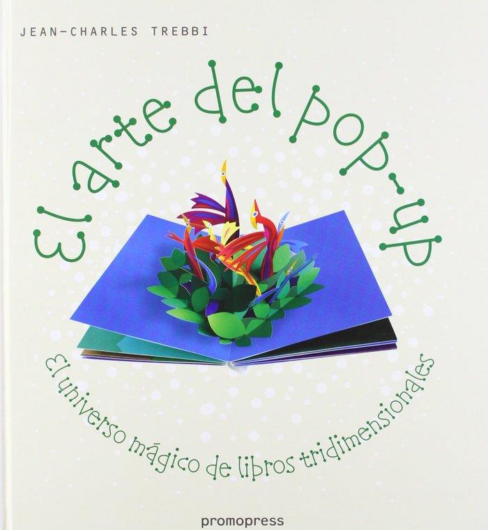 ARTE DEL POP-UP, EL | 9788492810697 | TREBBI, JEAN-CHARLES