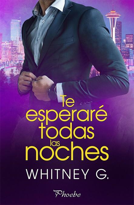 TE ESPERARÉ TODAS LAS NOCHES | 9788418491801 | G., WHITNEY