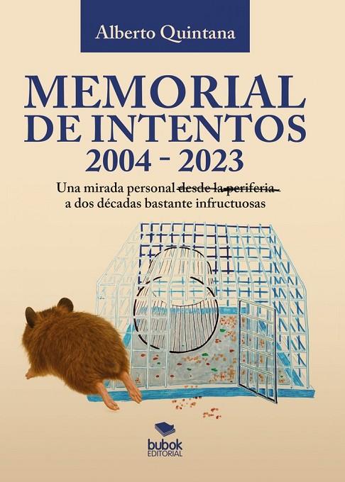 MEMORIAL DE INTENTOS 2004-2023 | 9788468592947 | QUINTANA, ALBERTO