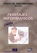 PERITAJES INFORMÁTICOS | 9788479784973 | PESO NAVARRO, EMILIO DEL
