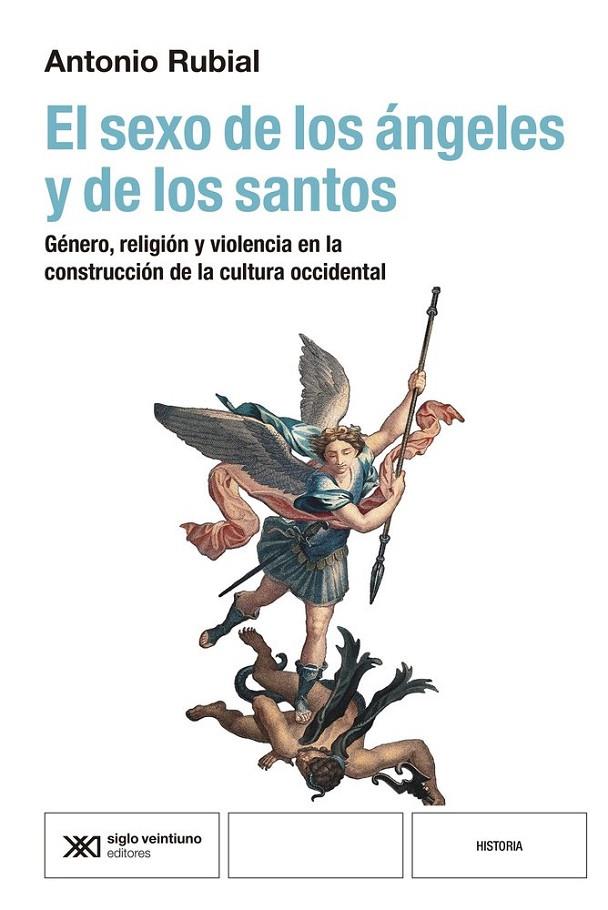 SEXO DE LOS ANGELES Y DE LOS SANTOS, EL | 9788432321481 | RUBIAL, ANTONIO