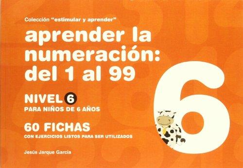 APRENDER NUMERACIÓN 06 (DEL 1 AL 99) | 9788498960334 | JARQUE GARCÍA, JESUS