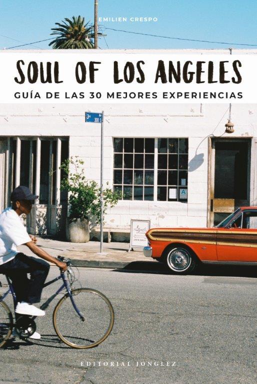 SOUL OF LOS ANGELES | 9782361953447 | CRESPO, EMILIEN