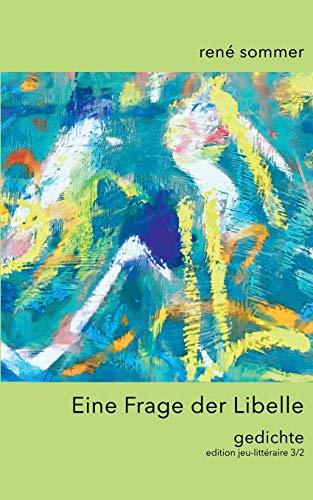 EINE FRAGE DER LIBELLE | 9783741299582 | SOMMER, RENE